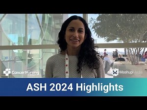 Samantha Shenoy, NP, Discusses Key Highlights From ASH 2024