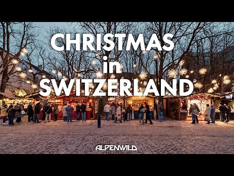 Christmas in Switzerland 2023 | Alpenwild