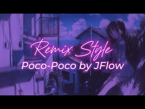 JFlow - Poco Poco Remix Edit