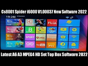 Latest A6 A3 MPEG4 Full HD Set Top Box Software 2022 | Cs8001 Spider i6000 New Version Software 2022