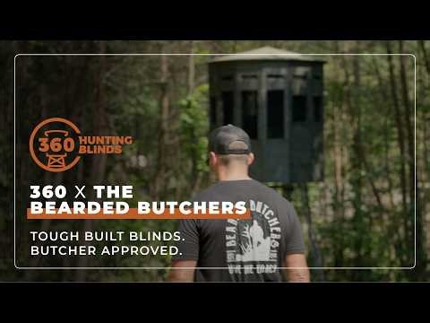 360 Hunting Blinds x The Bearded Butchers
