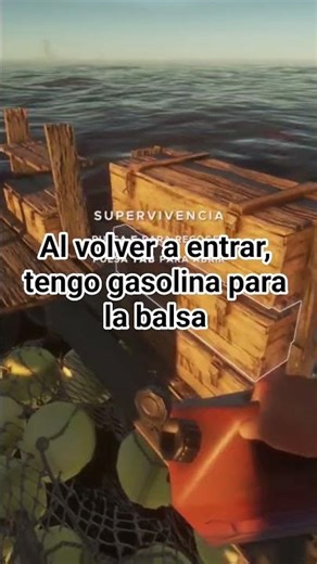 Stranded Deep. Al volver a entrar, tengo gasolina para la balsa