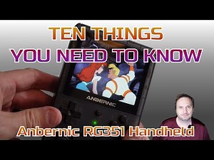 Ten Things You Need to Know about Anbernic RG351 Handheld