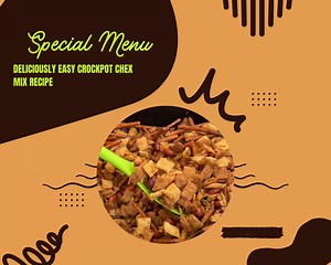 Deliciously Easy Crockpot Chex Mix Recipe