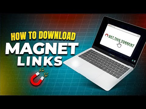 How to Download Magnet Links The Right Way