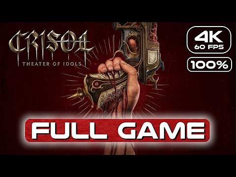 Crisol Theater of Idols 100% Gameplay Walkthrough FULL GAME (4K 60FPS) No Commentary