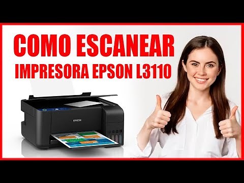 ✅ COMO ESCANEAR EN UNA IMPRESORA EPSON L3110