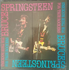 Bruce Springsteen - For True Rockers - Winterland 1978