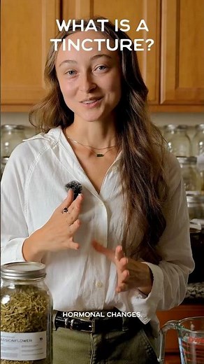 What is a Tincture? | Herbalism 101