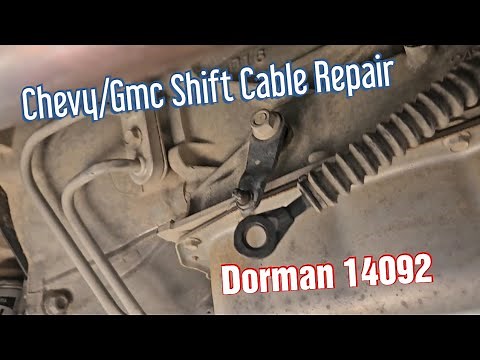 Shift Cable Repair | Chevy Express GMC Tahoe Escalade Silverado Sierra Savanna | Dorman 14092