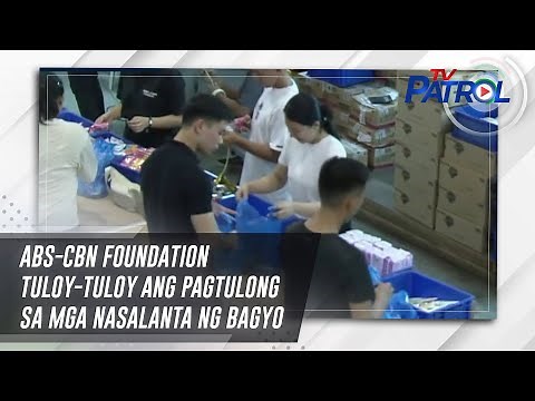 ABS-CBN Foundation tuloy-tuloy ang pagtulong sa mga nasalanta ng bagyo | TV Patrol