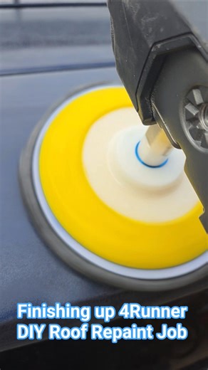 Finishing 4RUNNER DIY Roof Repaint Job #diycarpainting