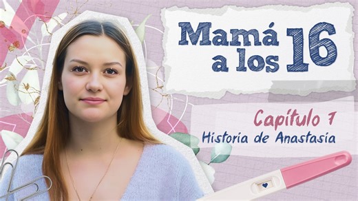 Mamá a los 16. Historia de Anastasia | Sin derecho de ser madre