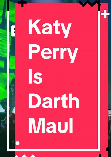 Katy Perry's Star Wars Choreography Inspiration Revealed