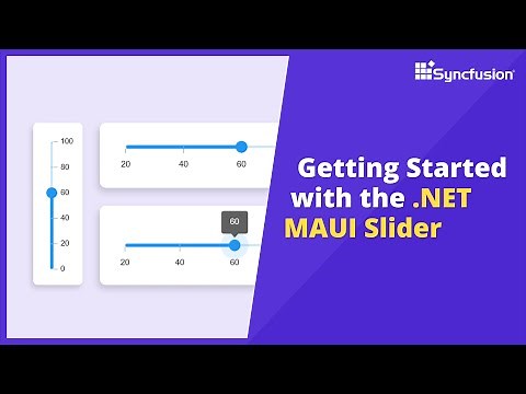 Getting Started with the .NET MAUI Slider