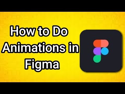 How to Do Animations in Figma