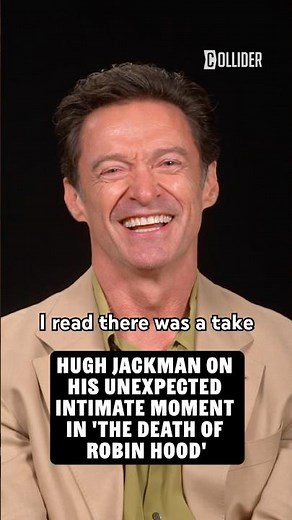 Hugh Jackman on His Unexpected Intimate Moment in The Death of Robin Hood #hughjackman