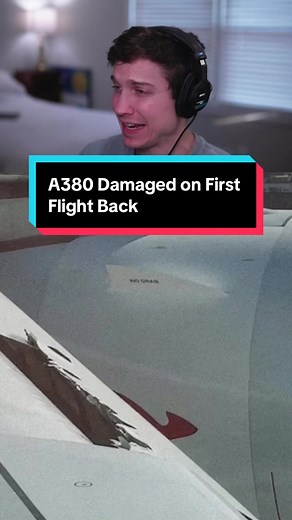 A380 Damaged on First Flight Back - Latest News