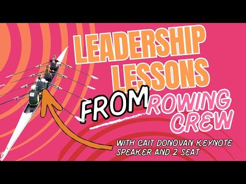 Leadership Lessons from Crew Rowing: Align Your Team to Move Faster Together” ✅ 2026 #caitdonovan