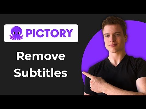 How To Remove Subtitles From A Pictory Video (2026 Guide)