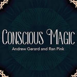 Conscious Magic Episode 1