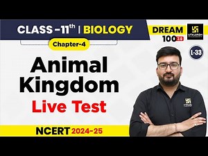 Class 11 Biology Chapter 4 | Animal Kingdom - Live Test | L-33 | Shubham Sir