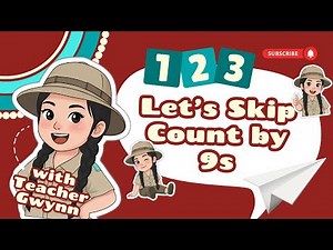 Skip Counting by 9 Song | To the Tune of “Ten Little Indians” | Multiplication Song