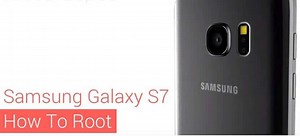 How to Root Samsung Galaxy S7 and S7 Edge