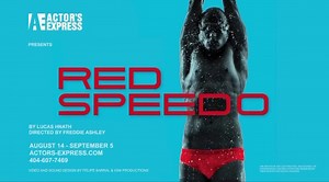 13 reactions | Check out the trailer for Red Speedo! Previews begin TONIGHT! ‍♀️ | Actor's Express | Facebook