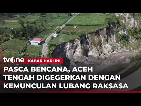 Lubang Raksasa di Aceh Tengah Ancam Akses Jalan | Kabar Hari Ini