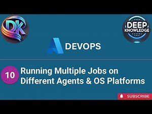 Azure Pipelines: Running Multiple Jobs on Different Agents & OS Platforms