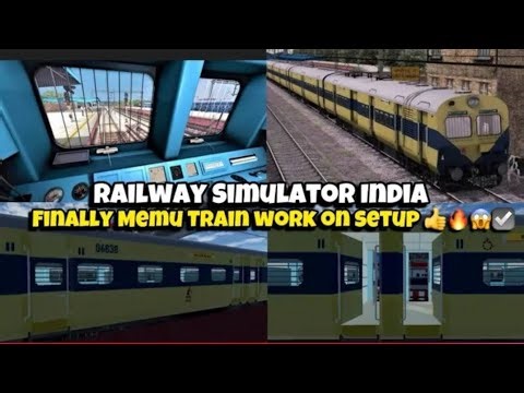 Railway Simulator India | Finally Memu Train Work On Setup 👍🔥😱☑️