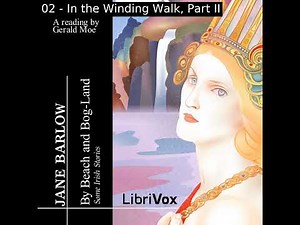 By Beach and Bog-Land: Some Irish Stories by Jane Barlow Part 1/2 | Full Audio Book