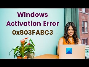 Fix Windows Activation Error 0x803FABC3