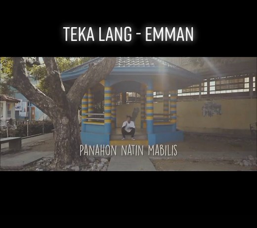 Teka Lang - EMMAN | Official Music Video
