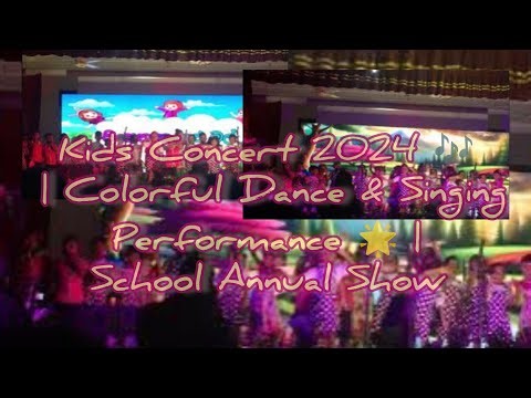 🌟 Kids Concert 2024 🌟Colorful dance & singing by little stars 🎶💃#KidsConcert2024 #SchoolShow