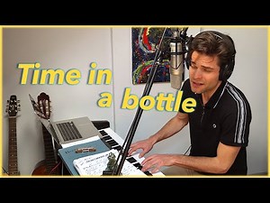 Time in a bottle - piano version