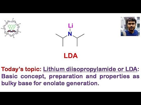 Lithium diisopropylamide (LDA): Properties as a selective and bulky base for Enolate generation.
