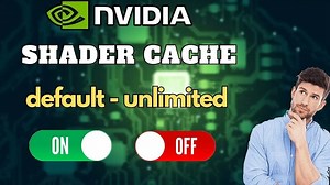 Best shader cache settings?! |  Nvidia Control Panel
