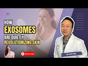 How Exosomes Are Quietly Revolutionizing Skin | Dr. Roy Kim