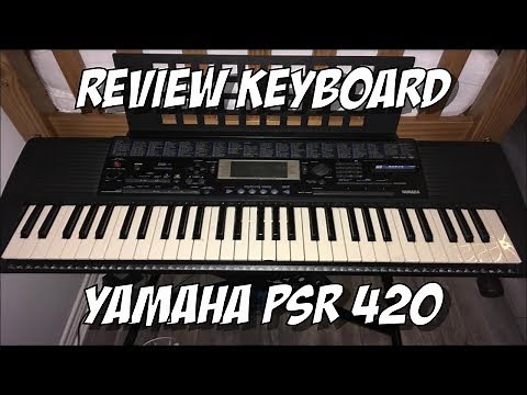 Review Keyboard Yamaha PSR 420