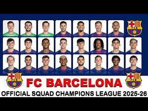 🔴 Barcelona’s Super Squad for the Champions League 2025/26! 🔥