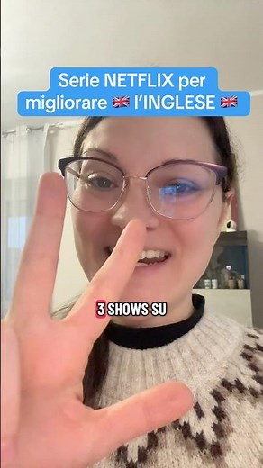 🇬🇧 Le migliori serie su Netflix per migliorare il tuo INGLESE!