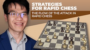 The Flow Of The Attack In Rapid Chess