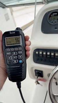 How to Use a Marine VHF Radio | Channel 16, Weather & Offshore Safety Basics