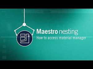 Maestro nesting | How to access material manager