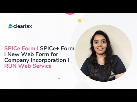 SPICe Form l SPICe+ Form I New Web Form for Company Incorporation l RUN Web Service