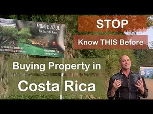 Costa Rica Real Estate NEED to KNOW Before Buying Property in Costa Rica