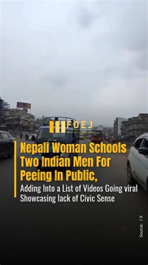 Foej Media on Instagram: "A Nepali woman confronting two Indian men for urinating in public has gone viral, adding to a growing wave of videos highlighting concerns over Indians’ civic behavior abroad. Just last month, a video surfaced of an Indian man in Turkey making derogatory remarks about women and discussing assault. Others have been caught loitering or behaving disrespectfully in public spaces. Additionally, over six videos have emerged showing Indian tourists scamming or harassing foreig
