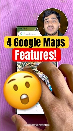 Mobile Phone पर Google Maps के 4 Amazing Features!